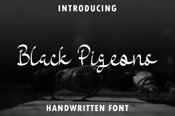 Black Pigeons: The Elegant Script Font for Marketers