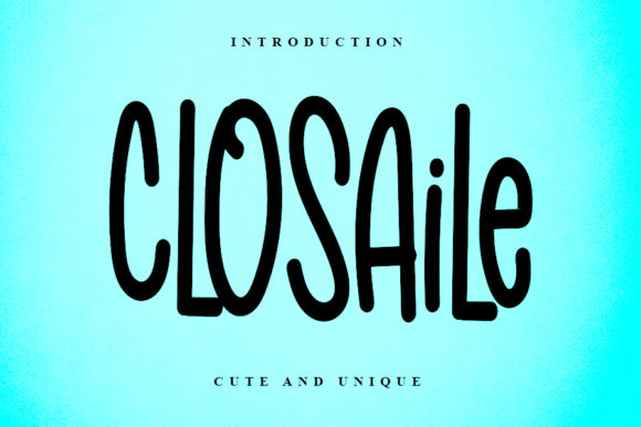 Closaile: A Sweet Handwritten Font for Small Business Branding