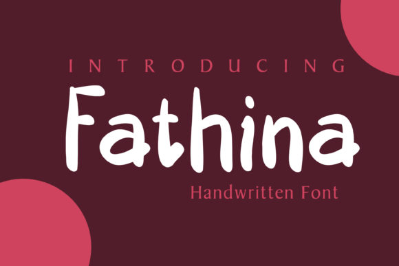 Fathina: A Playful Handwritten Font for Campaigns