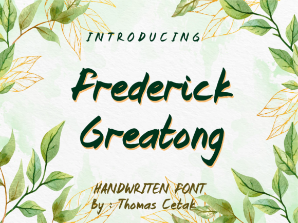 Frederick Greatong: A Bold Handwritten Font Review