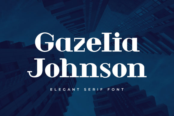 Gazelia Johnson: The Elegant Serif Font for Premium Branding