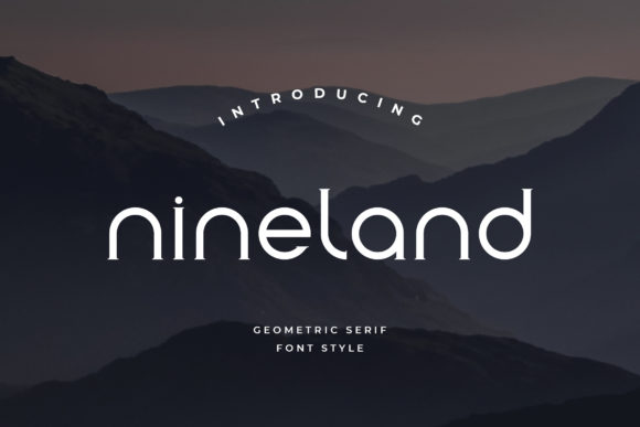 Nineland: A Clean Geometric Serif for Modern Branding
